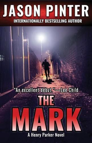 Cover image for The Mark: A Henry Parker Novel