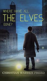 Cover image for Where Have All the Elves Gone?