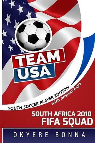 Cover image for Team USA: South Africa 2010 FIFA Squad: Student Edition