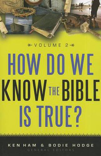 Cover image for How Do We Know the Bible Is True Volume 2