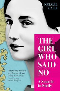 Cover image for The Girl Who Said No: A Search in Sicily