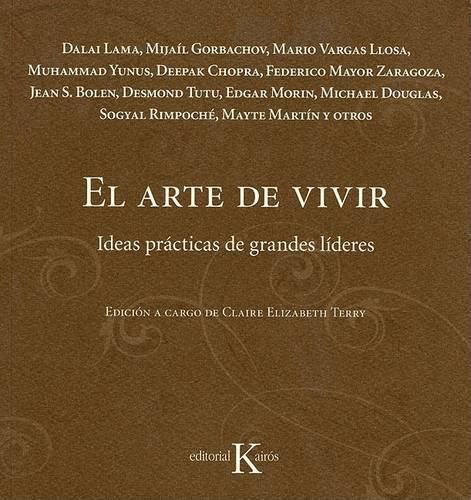 Cover image for El Arte de Vivir: Ideas Practicas de Grandes Lideres