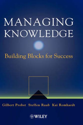 Cover image for Managing Knowledge: Building Blocks for Success