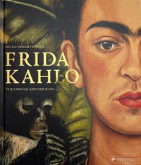 Cover image for Frida Kahlo: The Painter and Her Work