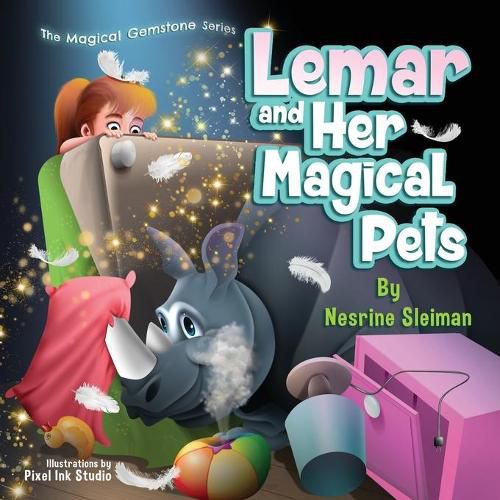 Cover image for Lemar and Her Magical Pets: A Children's book about Pets and a Magic Gemstone