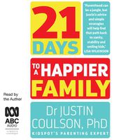 Cover image for 21 Days To A Happier Family