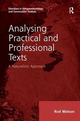 Cover image for Analysing Practical and Professional Texts: A Naturalistic Approach