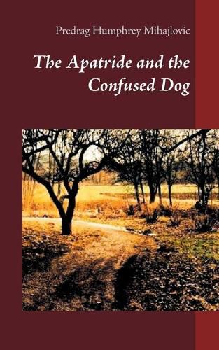 Cover image for The Apatride and the Confused Dog