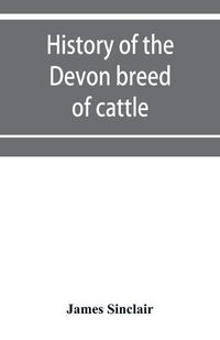 Cover image for History of the Devon breed of cattle