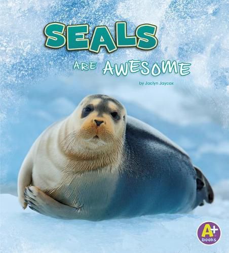 Cover image for Seals are Awesome