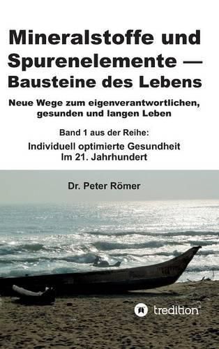 Cover image for Mineralstoffe und Spurenelemente - Bausteine des Lebens