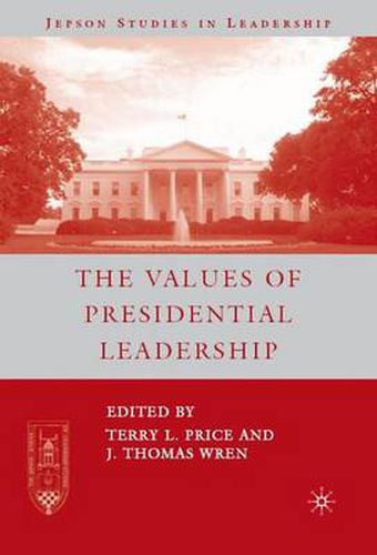 Cover image for The Values of Presidential Leadership