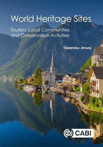 Cover image for World Heritage Sites: Tourism, Local Communities and Conservation Activities