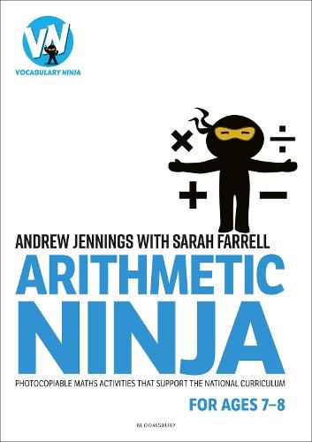 Arithmetic Ninja for Ages 7-8: Maths activities for Year 3