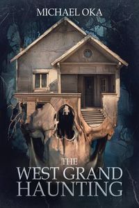 Cover image for The West Grand Haunting