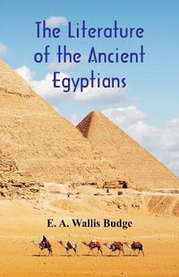 Cover image for The Literature of the Ancient Egyptians