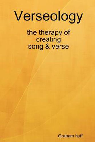 Cover image for Verseology the Therapy of Creating Song & Verse