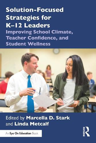 Cover image for Solution-Focused Strategies for K-12 Leaders