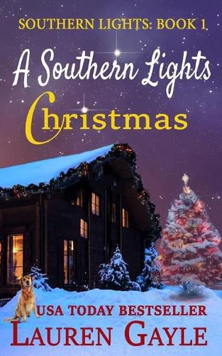 Cover image for A Southern Lights Christmas: Christmas at Mistletoe Lodge