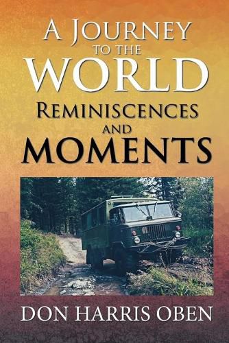 Cover image for A Journey to the World: Reminiscences and Moments