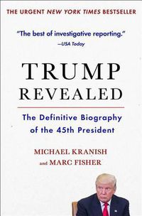 Cover image for Trump Revealed: The Definitive Biography of the 45th President