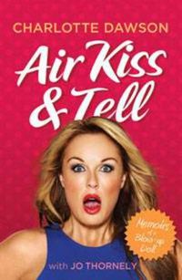 Cover image for Air Kiss and Tell: Memoirs of a blow-up doll