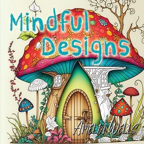 Cover image for Mindful Designs