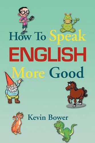 Cover image for How To Speak English More Good