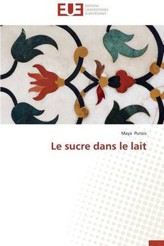 Cover image for Le Sucre Dans Le Lait