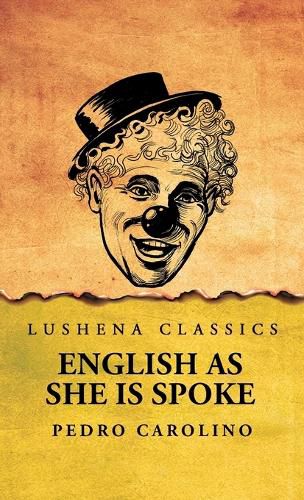 Cover image for English as She Is Spoke