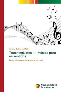 Cover image for TouchingNotes II - musica para os sentidos
