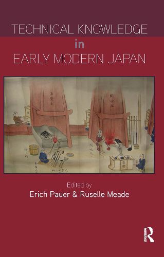 Cover image for Technical Knowledge in Early Modern Japan