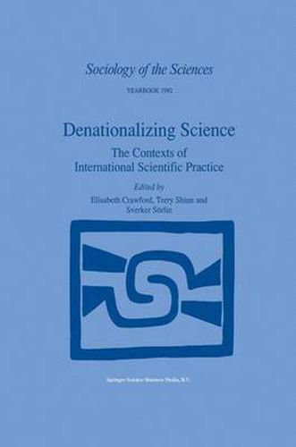 Cover image for Denationalizing Science: The Contexts of International Scientific Practice