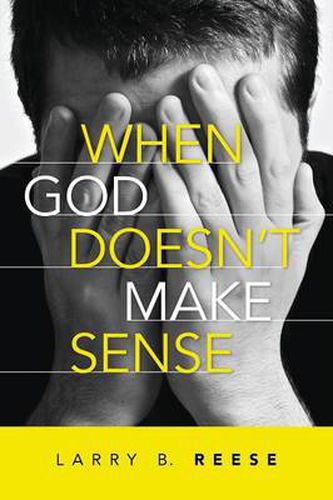 Cover image for When God Doesn't Make Sense