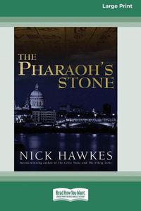 Cover image for The Pharaoh's Stone (16pt Large Print Edition)