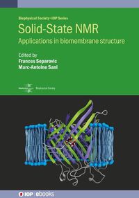 Cover image for Solid-State NMR: Applications in biomembrane structure