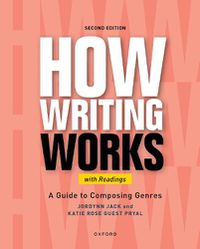 Cover image for How Writing Works: A Guide to Composing Genres, With Readings