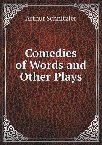 Cover image for Comedies of Words and Other Plays