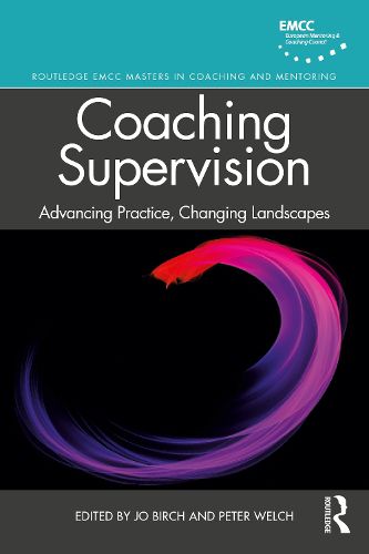 Cover image for Coaching Supervision: Advancing Practice, Changing Landscapes