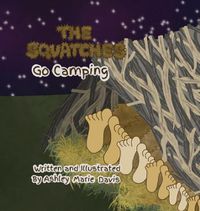Cover image for The Squatches Go Camping