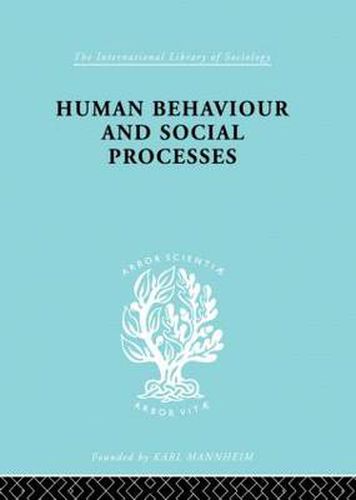 Cover image for Human Behavior and Social Processes: An Interactionist Approach