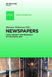 Cover image for Newspapers: Legal Deposit and Research in the Digital Era