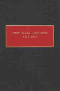 Cover image for Fort Orange Records, 1654-1679