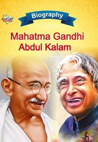 Cover image for Biography of Mahatma Gandhi and APJ Abdul Kalam