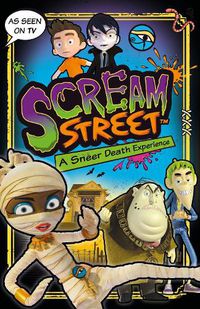 Cover image for Scream Street: A Sneer Death Experience