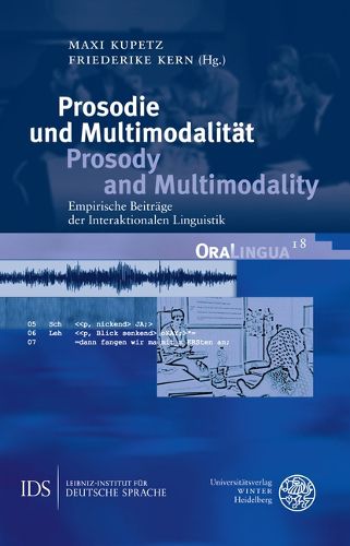 Cover image for Prosodie Und Multimodalitat / Prosody and Multimodality: Empirische Beitrage Der Interaktionalen Linguistik