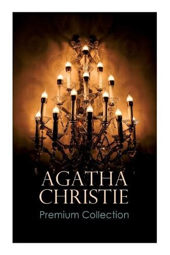 AGATHA CHRISTIE Premium Collection: The Mysterious Affair at Styles, The Secret Adversary, The Murder on the Links, The Cornish Mystery, Hercule Poirot's Cases