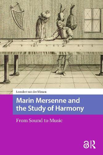 Cover image for Marin Mersenne and the Study of Harmony