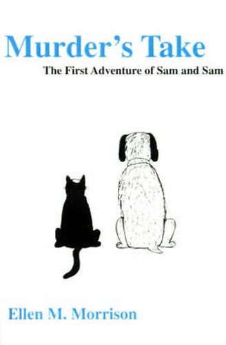 Cover image for Murder's Take: The First Adventure of Sam and Sam