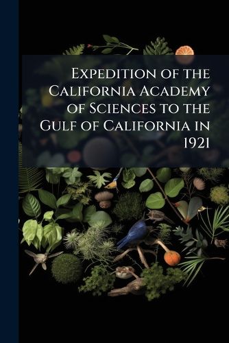 Cover image for Expedition of the California Academy of Sciences to the Gulf of California in 1921